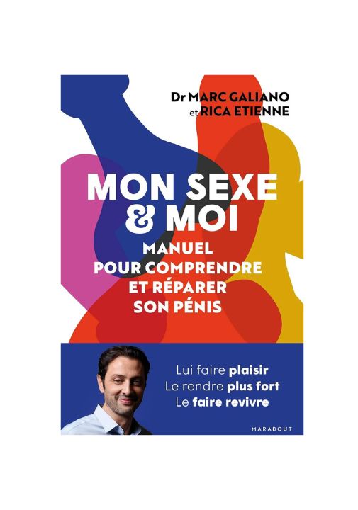 Livre du Docteur Galiano : Mon sexe et moi